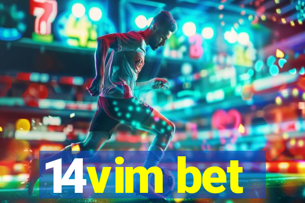 14vim bet